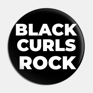 BLACK CURL ROCK Pin