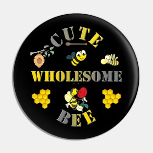 Bee, bee happy, bee hive, bee keeper, bee keeping, bee mine, brighter, dont worry be happy, honey comb. let it bee, let it bee funny bee, cute wholesome bee, we free honey Pin