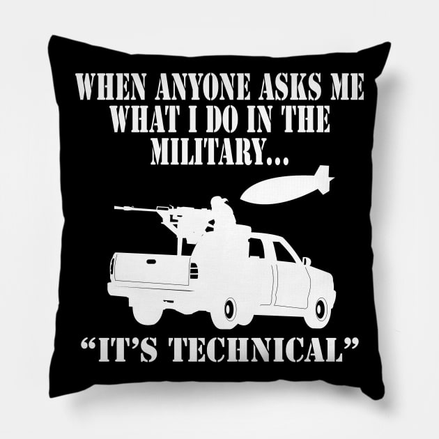 Its technical  (dark tees) Pillow by Illustratorator