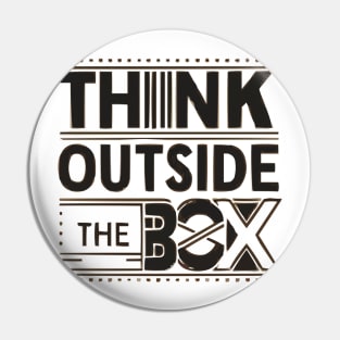 Think outside the box Pin