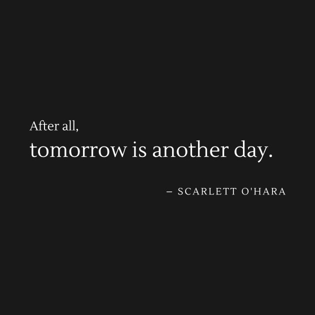 Tomorrow is another day by by Patricia White