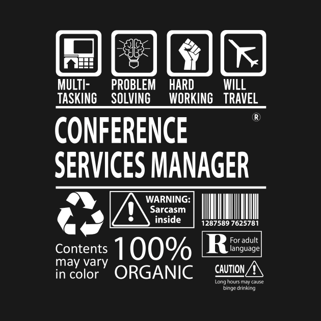 Conference Services Manager T Shirt - MultiTasking Certified Job Gift Item Tee by Aquastal