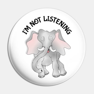 Elephant Not Listening Pin