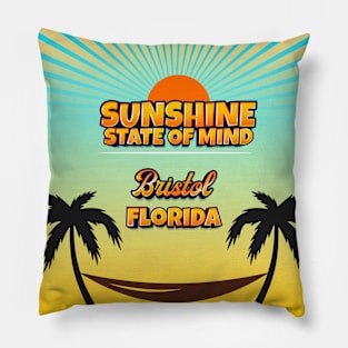 Bristol Florida - Sunshine State of Mind Pillow