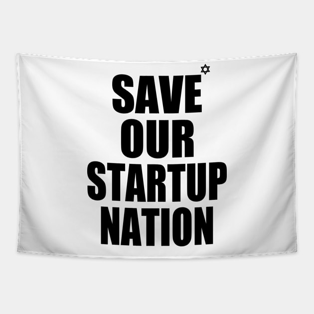 SAVE OUR STARTUP NATION Tapestry by Milaino