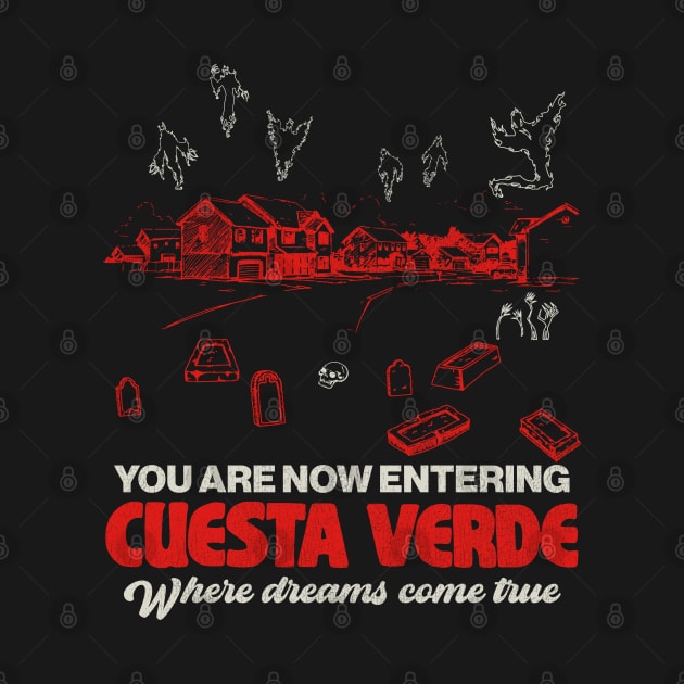 Welcome to Cuesta Verde by darklordpug