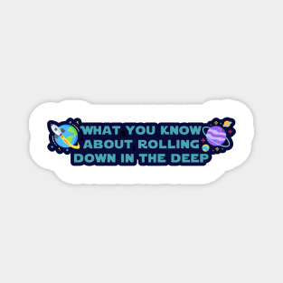 Cosmic deep phrase Magnet