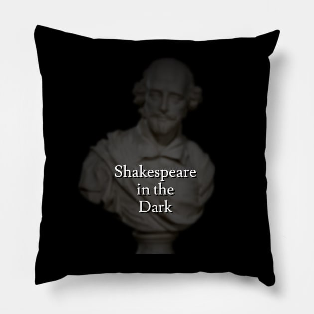 Shakespeare in the Dark Pillow by Jaffe World