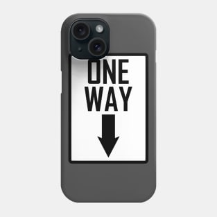 One way sign Phone Case