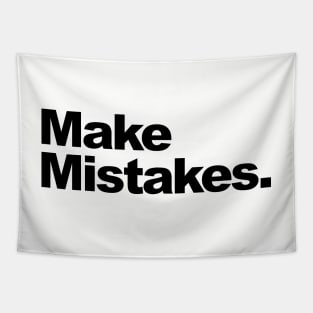 Make Mistakes geoff ramsay shirt Tapestry