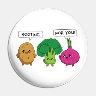 Rooting for you - Gardening Pun Pin