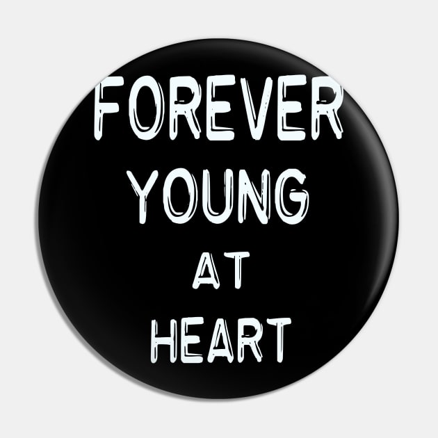 forever young at heart Pin by hamadani