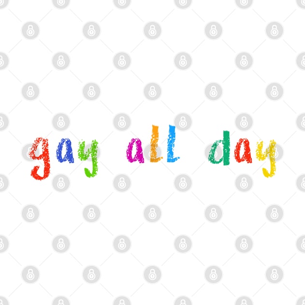 gay all day by NSFWSam