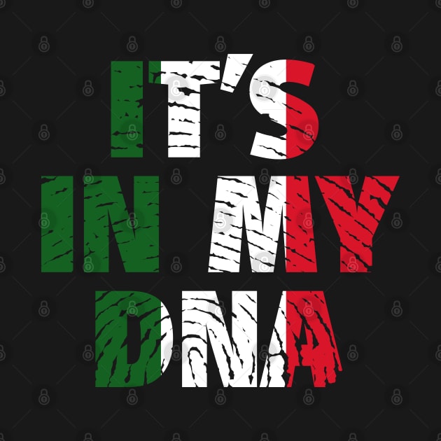 Its In My DNA Italy Flag In Fingerprint by BraaiNinja