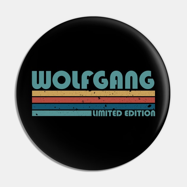Proud Limited Edition Wolfgang Name Personalized Retro Styles Pin by Kisos Thass