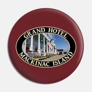 Historic Grand Hotel on Mackinac Island, Michigan Pin