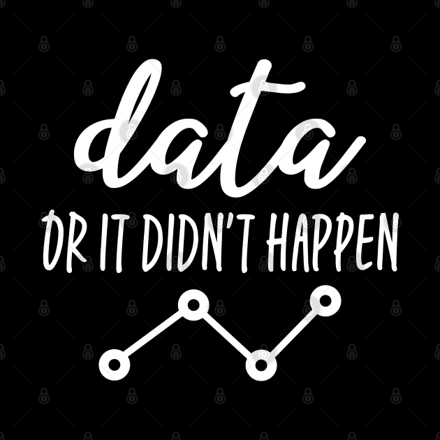 Data Or It Didn't Happen - Data Analyst by ScienceCorner