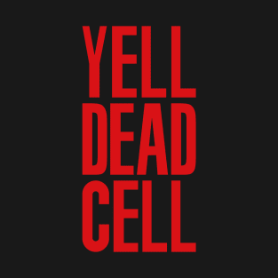 Yell Dead Cell (Metal Gear Solid 2 Sons Of Liberty Red) T-Shirt