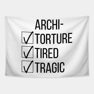 Architecture Student Tired Tragic Gift Idea Tapestry