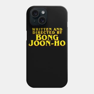 DIRECTED BY BONG JOON-HO Phone Case