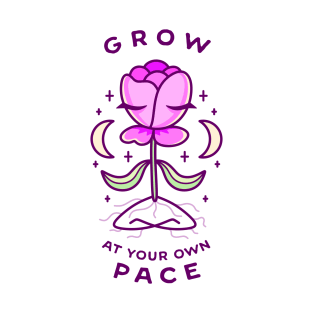 Grow At Your Own Pace T-Shirt