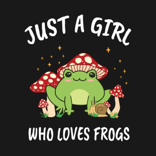 Just a Girl who Loves Frogs, Kawaii Cottagecore T-Shirt