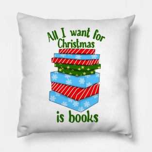 All I want for Christmas is books Pillow