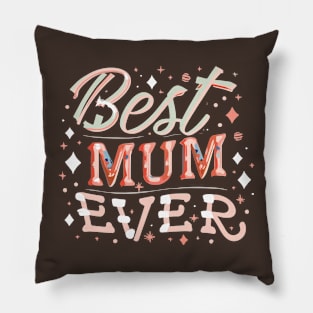 Best Mum Ever Pillow