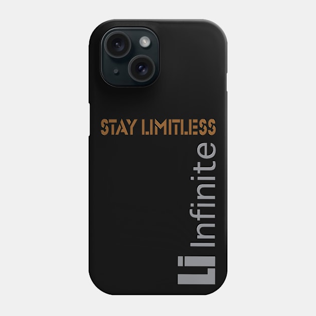 Stay limitless | Lithium Infinite Phone Case by murshid