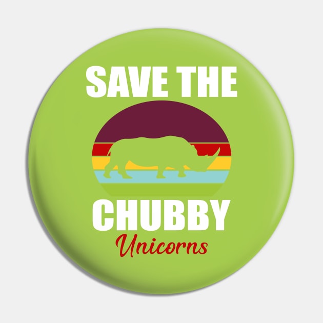 Save The Chubby Unicorns Vintage Distressed Gift Pin by The store of civilizations