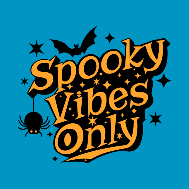 Spooky Vibes Only Orange and Black Halloween by Brobocop