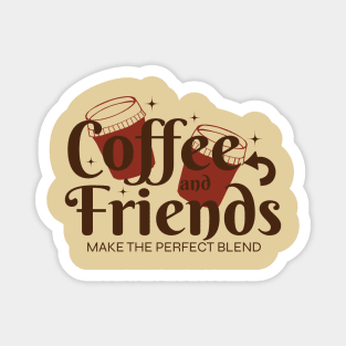 Coffee and Friends Magnet