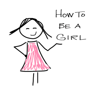 How to be a Girl Logo T-Shirt