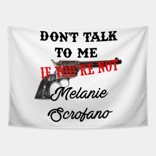 Don't talk (Melanie) Tapestry
