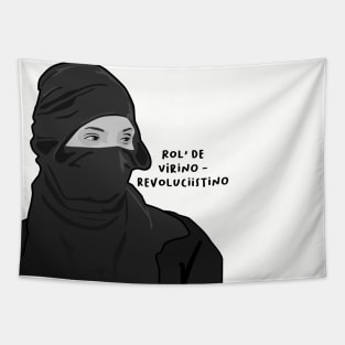 Rol' de virino - revoluciistino Tapestry