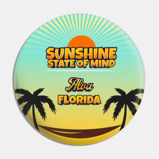 Alva Florida - Sunshine State of Mind Pin