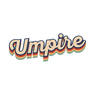 Vintage Umpire - Retro Design Gift T-Shirt