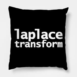 Laplace Transform Math Typography White Text Pillow