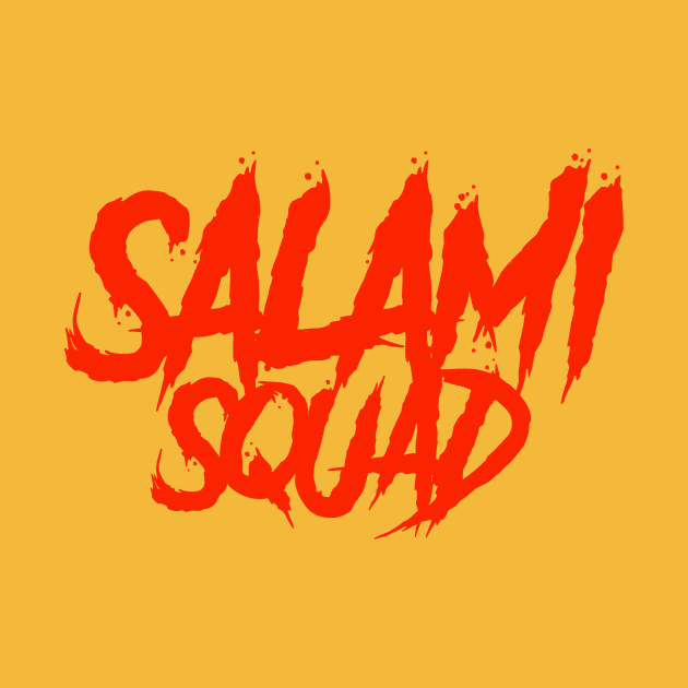 Salami Squad by theREALtmo