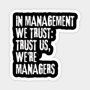 Manager's Delight: Hilarious Memes Sticker and T-Shirt Collection Magnet