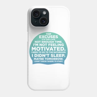 Swim cap Excuses - Swimming Quotes Phone Case