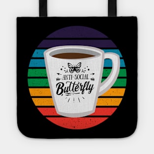 Anti-Social Butterfly Coffee Lovers with Mug and Rainbows Tote