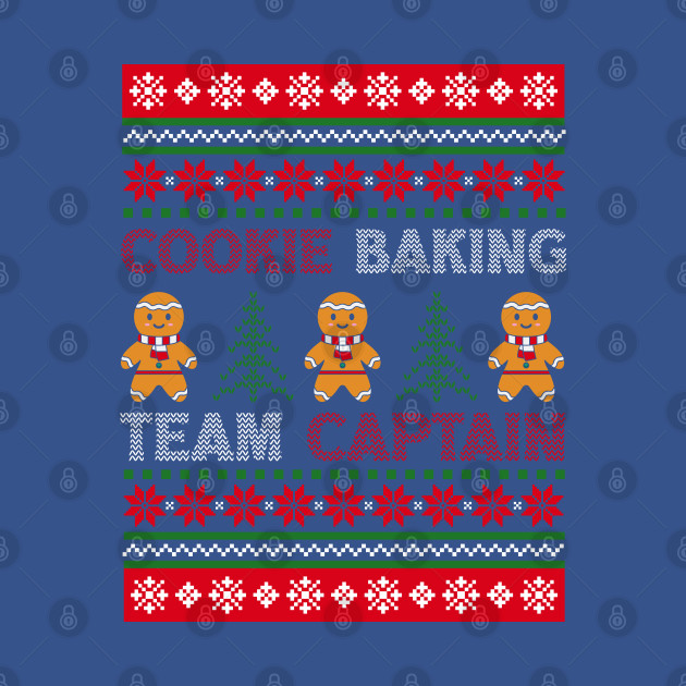 Discover Cookie Baking Team Captain Christmas bakers Gingerbread - Cookie Baking Team Captain Christmas Ba - T-Shirt