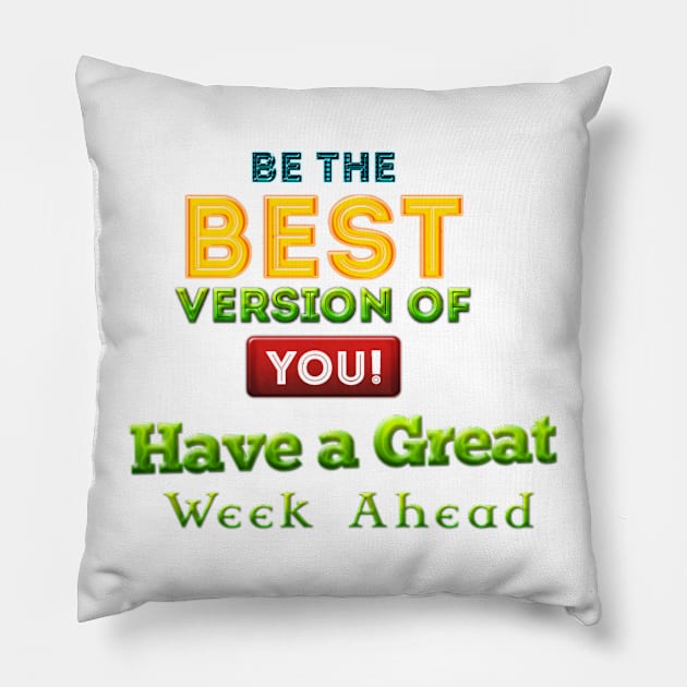 Be The Best Pillow by Globe Design