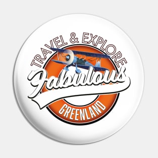 travel explore fabulous Greenland logo Pin