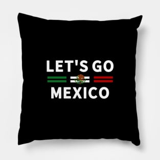 Let’s Go Mexico National Flag Team Pillow