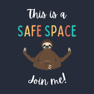 This is a safe space T-Shirt