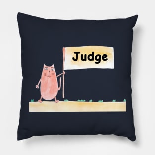 Judge. Profession, work, job. Cat shows a banner with the inscription. Watercolor illustration. A gift for a professional. Pillow