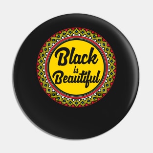 Black is Beautiful | Cool Black History Month Shirt for Women, Men & Kids Pin