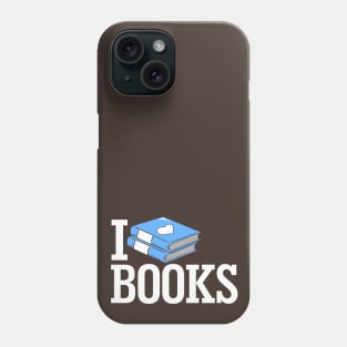 I Love Books Phone Case